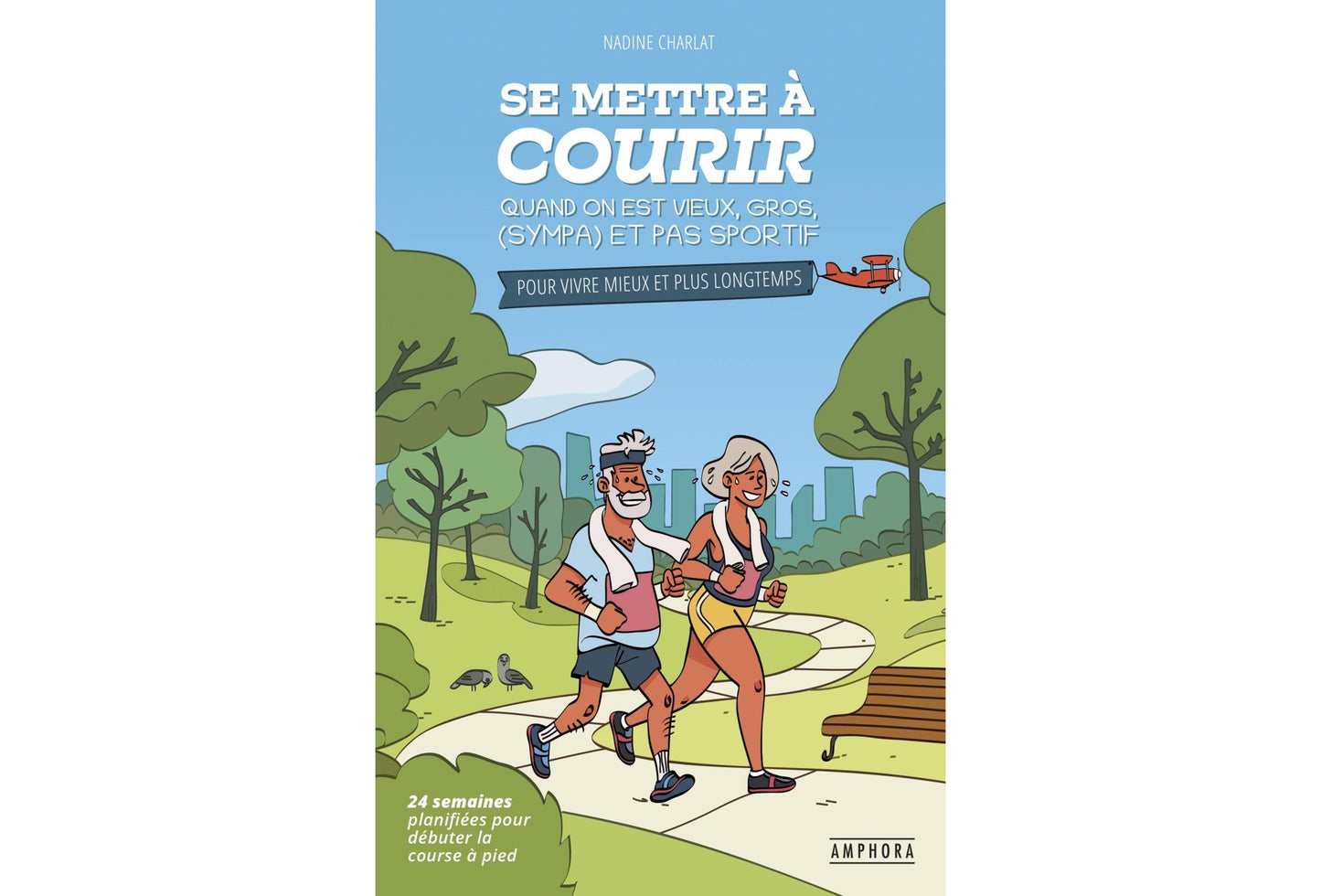 Se mettre à courir quand on est vieux, gros, (sympa) et pas sportif