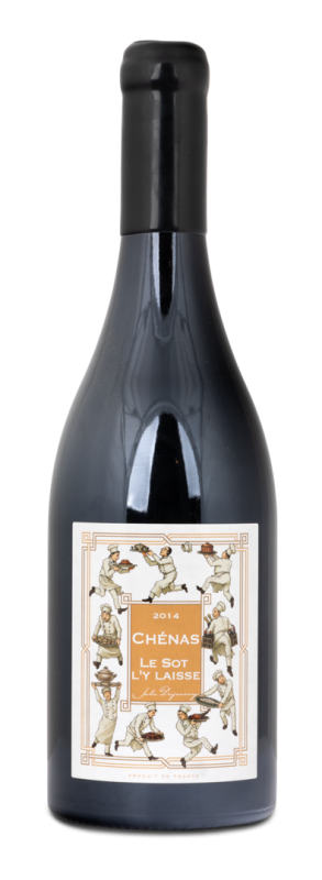 2014 Chénas AC Le Sot l' Y Laisse