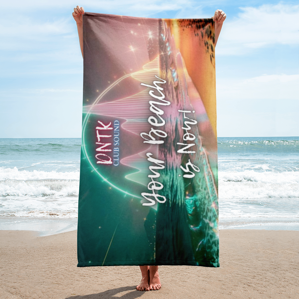 Your Beach is Now! - Badetuch